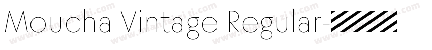 Moucha Vintage Regular字体转换